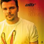 Cover: ATB - Could You Believe