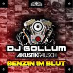 Cover: DJ Gollum - Benzin Im Blut (G4bby feat. Bazz Boyz Remix)
