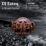 Cover: DJ Ezteq - A Word Unsaid