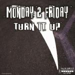 Cover: Monday 2 Friday - Turn It Up (Jack Crow Radio)