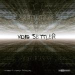 Cover: Void Settler - Augmented Morbid Plane Rehearsal