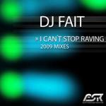 Cover: DJ Fait - I Can't Stop Raving (Clubbticket Remix)