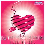 Cover: DJ THT Feat. Auzern - Here We Are (Radio Edit)