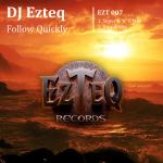 Cover: DJ Ezteq - Follow Quickly (Attack Mix)