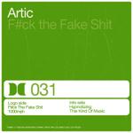 Cover: Artic - F#ck The Fake Shit
