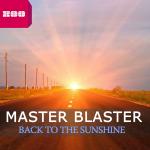 Cover: Master Blaster - Back To The Sunshine (Radio Edit)