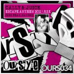 Cover: Cally & Juice - Escape Anthem 2011