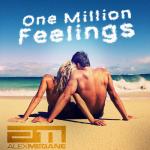 Cover: Alex Megane - One Million Feelings (NewDance Edit)