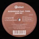 Cover: Rushroom Feat. Fara - Kiss Me ! (Original Mix)