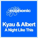 Cover: Kyau &amp;amp; Albert - A Night Like This