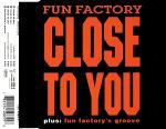 Cover: Fun Factory - Close To You (Radio Edit)