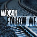 Cover: Madison - Follow Me (Deltaforcez Remix)