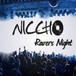 Cover: Niccho - Ravers Night (Kompulsor Remix Edit)
