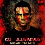 Cover: Dj Juanma - Back To Life