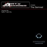 Cover: Dirty Demons - The Damned (Nutty T Hard Mix)