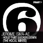 Cover: Jerome Isma-Ae - Hold That Sucker Down (Vocal Radio Edit)