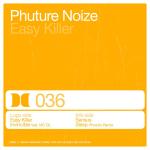 Cover: Phuture Noize - Easy Killer