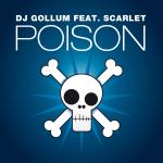 Cover: Dj Gollum - Poison (DJ Gollum Meets Money G Radio Edit)