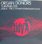 Cover: Organ Donors - Turntablism (Original Mix)