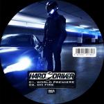 Cover: Hard Driver - World Premiere