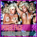 Cover: The Real Booty Babes - Poker Face (Radio Edit)