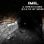 Cover: Imil ft. MC Dave! - A Speedcore State Of Mind