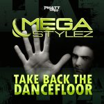 Cover: Megastylez - Take Back The Dancefloor (Radio Edit)