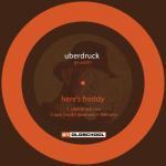 Cover: Überdruck - Here's Freddy (Überdruck Mix)