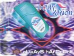 Cover: Bodylotion - Always Hardcore