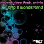 Cover: Ravestylerz Feat. Miria - Trip 2 Wonderland (Megastylez Club Rmx)