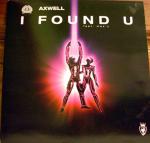 Cover: Axwell - I Found U