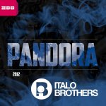 Cover: Italobrothers - Pandora 2012 (Video Edit)