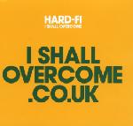 Cover: Hard-Fi - I Shall Overcome (Axwell Remix)