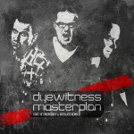 Cover: Dyewitness - Masterplan (State Of Emergency & Outblast ft. MC Syco Remix)
