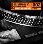 Cover: DJ Norman vs. Darkraver - Kom Tie Dan Hè!