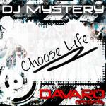 Cover: DJ Mystery - Choose Life