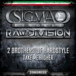 Cover: 2 Brothers of Hardstyle - Take Me Higher