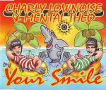 Cover: Charly Lownoise &amp;amp;amp;amp;amp;amp;amp;amp;amp;amp;amp;amp;amp;amp;amp;amp;amp; Mental Theo - Your Smile