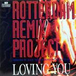 Cover: Rotterdam Remix Project - Loving You