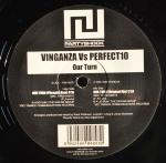 Cover: Vinganza vs. Perfect10 - Our Turn (Phrantic Remix)