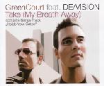 Cover: Green Court feat. De/Vision - Take (My Breath Away) (Club Trance Mix)