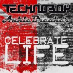 Cover: Anklebreaker - Celebrate Life