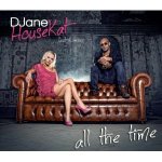 Cover: DJane HouseKat - All The Time (Radio Edit)