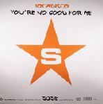 Cover: Tocadisco - You're No Good For Me (Radio Edit)