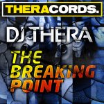 Cover: DJ Thera - The Breaking Point