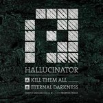 Cover: Hallucinator - Eternal Darkness