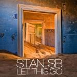 Cover: Stan SB - Let This Go
