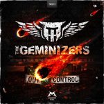 Cover: The Geminizers - Out Of Control