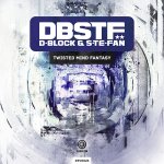 Cover: D-Block & S-te-Fan - Twisted Mind Fantasy