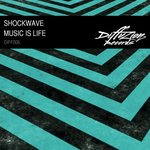 Cover: Shockwave - Music Is Life